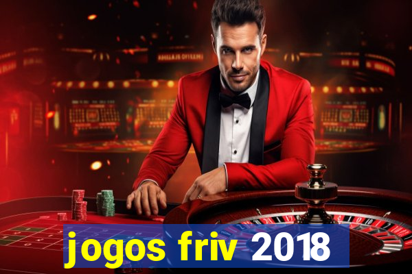 jogos friv 2018